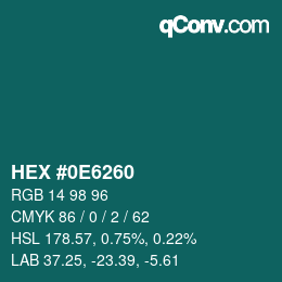 颜色代码: HEX #0E6260 | qconv.com