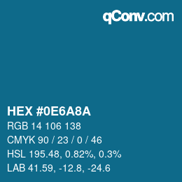 カラーコード: HEX #0E6A8A | qconv.com