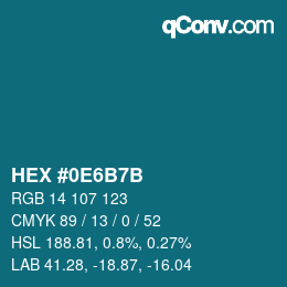 カラーコード: HEX #0E6B7B | qconv.com