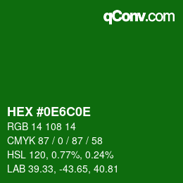 Color code: HEX #0E6C0E | qconv.com