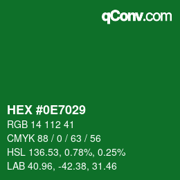 カラーコード: HEX #0E7029 | qconv.com