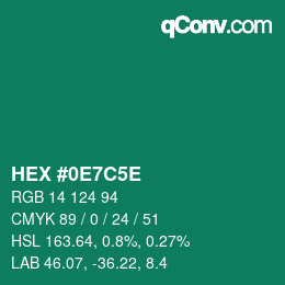 カラーコード: HEX #0E7C5E | qconv.com