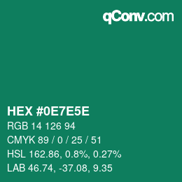 颜色代码: HEX #0E7E5E | qconv.com