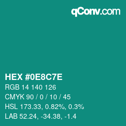 カラーコード: HEX #0E8C7E | qconv.com