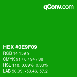 カラーコード: HEX #0E9F09 | qconv.com