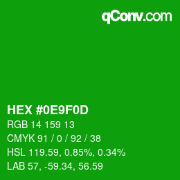 カラーコード: HEX #0E9F0D | qconv.com