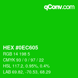 カラーコード: HEX #0EC605 | qconv.com