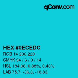 カラーコード: HEX #0ECEDC | qconv.com