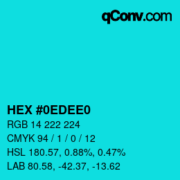 カラーコード: HEX #0EDEE0 | qconv.com