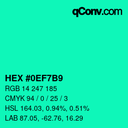 カラーコード: HEX #0EF7B9 | qconv.com