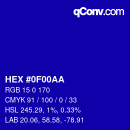 カラーコード: HEX #0F00AA | qconv.com