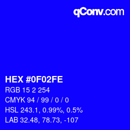 Color code: HEX #0F02FE | qconv.com