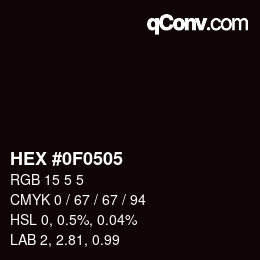 Farbcode: HEX #0F0505 | qconv.com