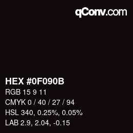カラーコード: HEX #0F090B | qconv.com
