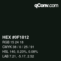 Color code: HEX #0F1812 | qconv.com