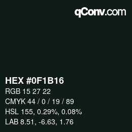 Color code: HEX #0F1B16 | qconv.com
