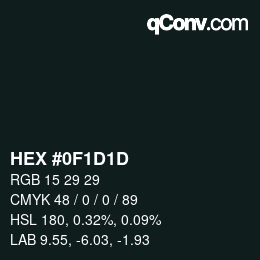 Color code: HEX #0F1D1D | qconv.com