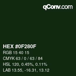 Color code: HEX #0F280F | qconv.com