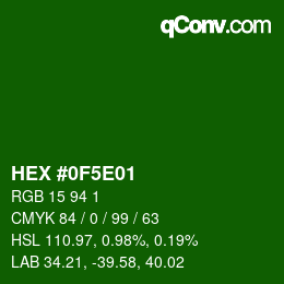 Color code: HEX #0F5E01 | qconv.com