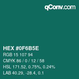 Code couleur: HEX #0F6B5E | qconv.com