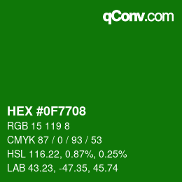 カラーコード: HEX #0F7708 | qconv.com
