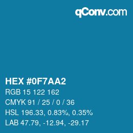 カラーコード: HEX #0F7AA2 | qconv.com