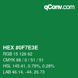カラーコード: HEX #0F7E3E | qconv.com