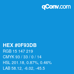 カラーコード: HEX #0F93DB | qconv.com