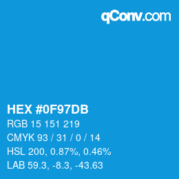 カラーコード: HEX #0F97DB | qconv.com
