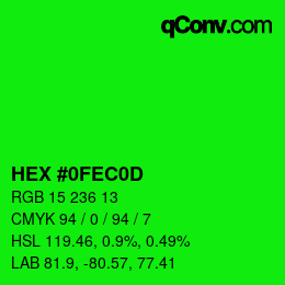 カラーコード: HEX #0FEC0D | qconv.com