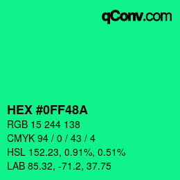 カラーコード: HEX #0FF48A | qconv.com