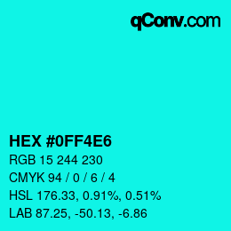 Color code: HEX #0FF4E6 | qconv.com