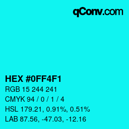 Color code: HEX #0FF4F1 | qconv.com