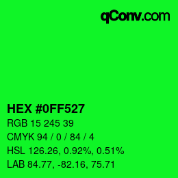 カラーコード: HEX #0FF527 | qconv.com