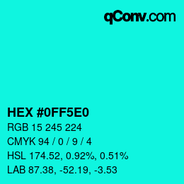 Color code: HEX #0FF5E0 | qconv.com