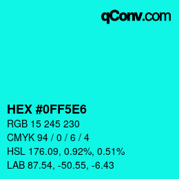 Farbcode: HEX #0FF5E6 | qconv.com