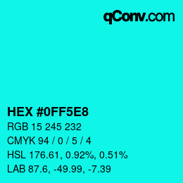Code couleur: HEX #0FF5E8 | qconv.com