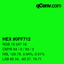 Color code: HEX #0FF712 | qconv.com