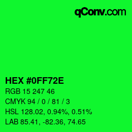 Color code: HEX #0FF72E | qconv.com