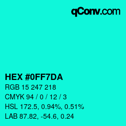 カラーコード: HEX #0FF7DA | qconv.com