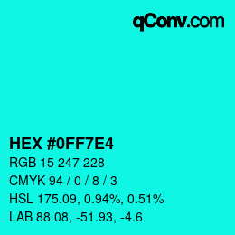 カラーコード: HEX #0FF7E4 | qconv.com