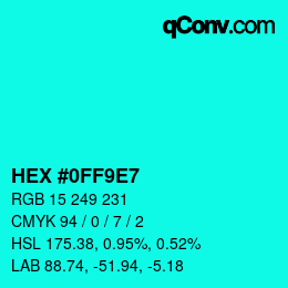 カラーコード: HEX #0FF9E7 | qconv.com