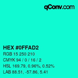 カラーコード: HEX #0FFAD2 | qconv.com