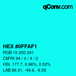 Color code: HEX #0FFAF1 | qconv.com