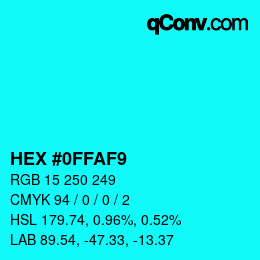 カラーコード: HEX #0FFAF9 | qconv.com