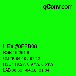 カラーコード: HEX #0FFB08 | qconv.com