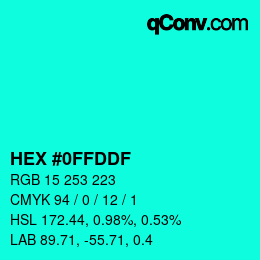 カラーコード: HEX #0FFDDF | qconv.com