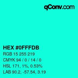 Color code: HEX #0FFFDB | qconv.com
