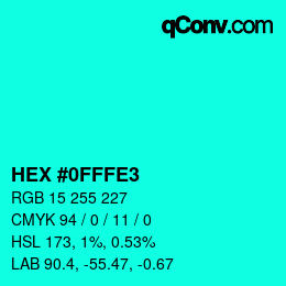 カラーコード: HEX #0FFFE3 | qconv.com