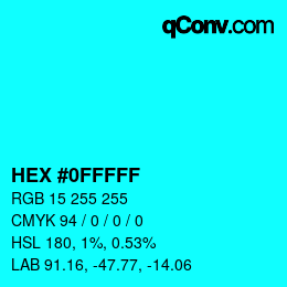 Color code: HEX #0FFFFF | qconv.com